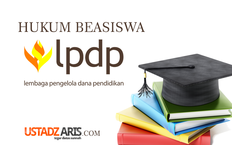Hukum bea siswa LPDP Hukum bea siswa LPDP